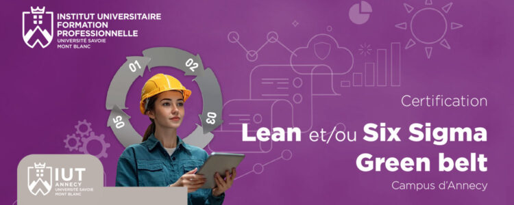 Certifications Green Belt : LEAN & SIX SIGMA