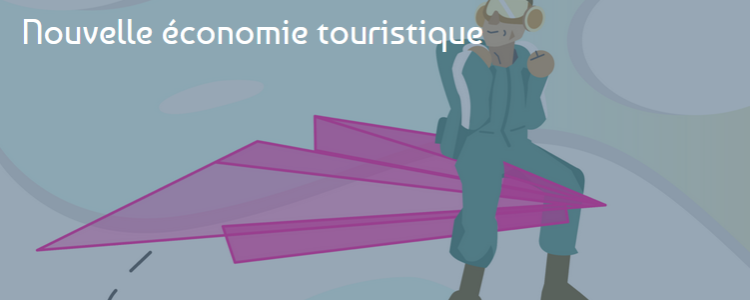 nouvelle économie touristique